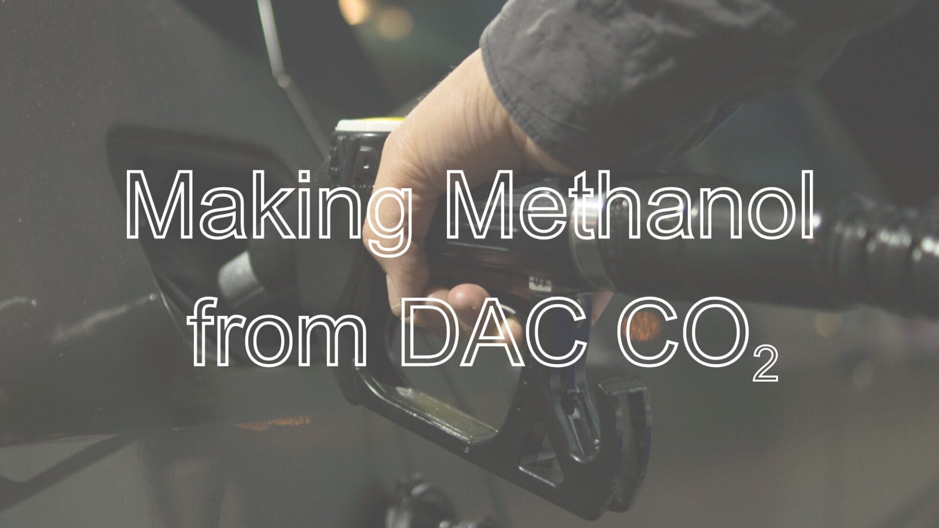 Making Methanol from DAC CO2